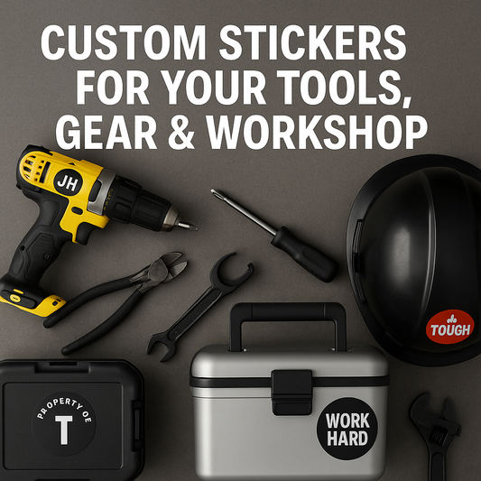 🔧 Custom Stickers for Your Tools, Gear & Workshop